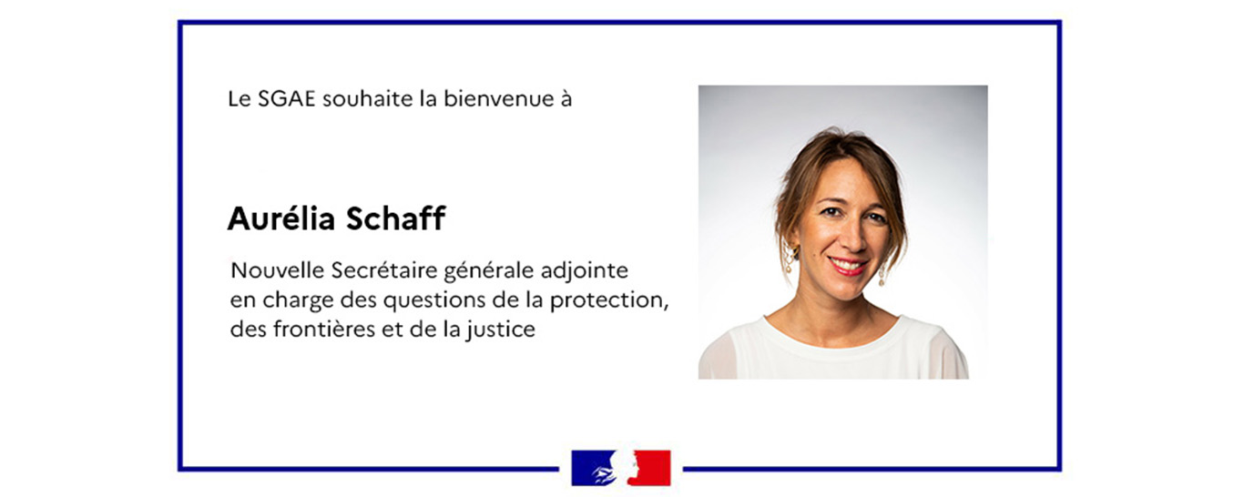 Aurélia Schaff, Nouvelle Secrétaire générale adjointe chargée du pôle